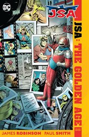 JSA, the Golden Age deluxe edition. Issue 1-4 cover image