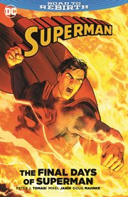 Superman : the final days of Superman cover image