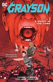 Grayson. Volume 4, issue 13-16, A ghost in the tomb cover image