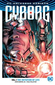 Cyborg. Volume 1, issue 1-6, The imitation of life cover image