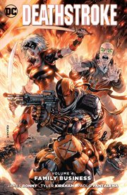 Deathstroke. Volume 4, issue 17-20, Family business cover image