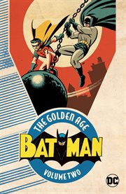 Batman : the Golden Age omnibus. Volume 2 cover image