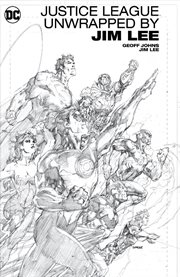 Justice League unwrapped by Jim Lee. Issue 1-12 cover image