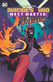 Suicide Squad most wanted : El Diablo cover image