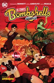 Dc comics: bombshells. Volume 3 cover image