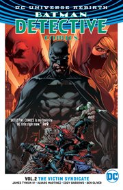 Batman Detective Comics. Volume 2, issue 943-949, The victim syndicate cover image