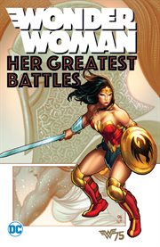 Wonder Woman : her greatest battles cover image