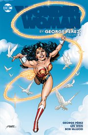 Wonder Woman by George Pérez. Volume 2, issue 15-24 cover image