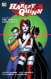 Harley Quinn, vol. 5 : the Joker's last laugh. Issue 22-25 cover image