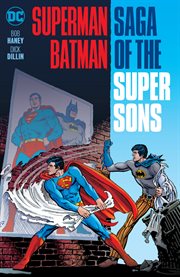 Superman/Batman : saga of the super sons cover image