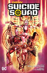New Suicide Squad. Volume 4, issue 17-22, Kill anything cover image