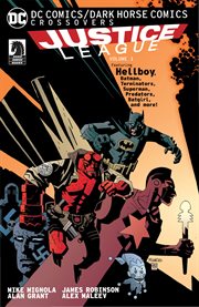 DC Comics/Dark Horse Comics: Justice League. Vol. 1.