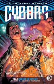 Cyborg. Volume 2, issue 6-13, Danger in Detroit cover image