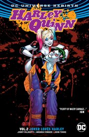 Harley Quinn. Volume 2, issue 8-13, Joker loves Harley