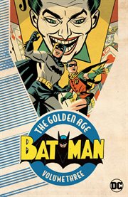 Batman: the golden age vol. 3. Volume 3 cover image
