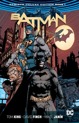 Cover image for Batman: The Rebirth Deluxe Edition - Book 1
