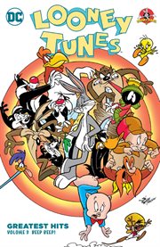 Looney Tunes greatest hits ;. Volume 3, issue 47-53, Beep beep! cover image