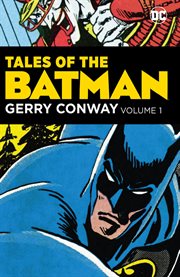 Tales of the Batman : Gerry Conway cover image
