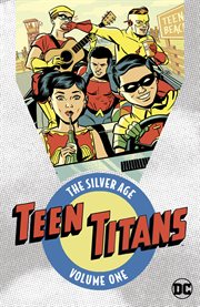 Teen Titans archives. Volume 1, issue 1-11 cover image