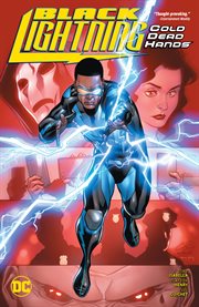 Black lightning: cold dead hands. Issue 1-6 cover image