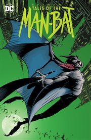 Batman : tales of the Man-bat cover image