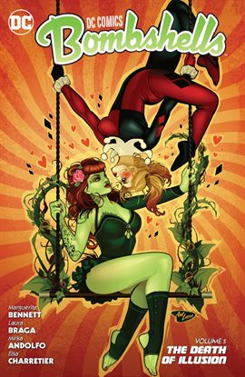 Cover image for DC Bombshells Vol. 5: The Death of Illusion