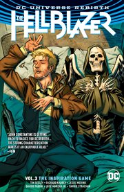 The Hellblazer. Volume 3, issue 13-18, The inspiration game cover image
