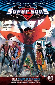 Super sons. Volume 2, issue 6-10, Planet of the capes cover image