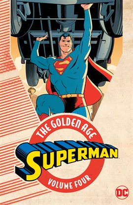 Cover image for Superman: The Golden Age Vol. 4
