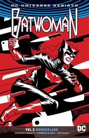 Batwoman. Volume 2, issue 7-11, Wonderland
