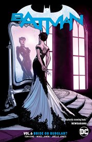 Batman. Volume 6, issue 38-44, Bride or burglar cover image