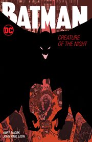 Batman, creature of the night. Issue 1-4