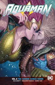 Aquaman. Volume 5, issue 31-33, The crown comes down