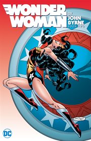 Wonder Woman by John Byrne. Volume 2, issue 115-124 cover image