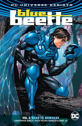 Cover image for Blue Beetle Vol. 3: Road to Nowhere