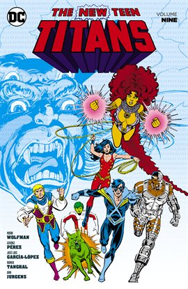 New Teen Titans Vol. 9 Comic Issues #1-9 - hoopla