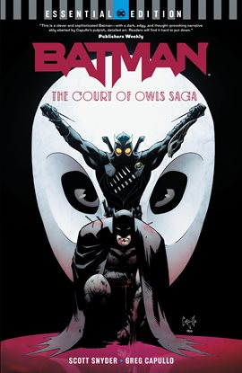 Cover image for Batman: The Court of Owls Saga (DC Essential Edition)