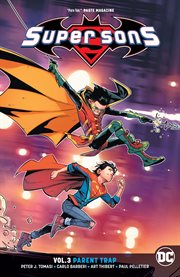 Super sons. Volume 3, issue 13-16, Parent trap cover image