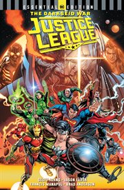 Justice League. Volume 7, Darkseid war part 1.