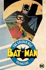 Batman: the golden age vol. 5. Volume 5, issue 75-81 cover image
