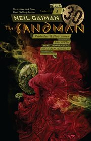 Sandman: Preludes &amp; Nocturnes 30th Anniversary Edition