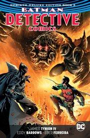 Batman detective comics. Issue 963-974, Rebirth deluxe edition