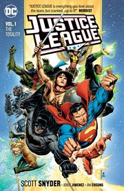 Justice League. Volume 1, issue 1-7, The totality cover image