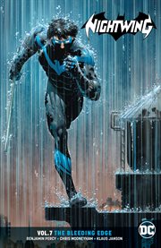 Nightwing : the bleeding edge. Volume 7, issue 44-49 cover image