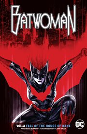 Batwoman. Volume 3, issue 12-18, Fall of the house of Kane cover image