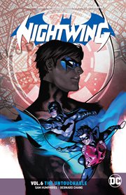 Nightwing. Volume 6, issue 35-43, The untouchable cover image