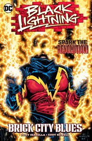 Black Lightning : brick city blues. Issue 1-13 cover image