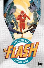 The flash: the silver age vol. 4. Volume 4, issue 148-163 cover image