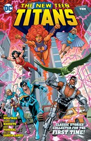 New Teen Titans. Volume 10, issue 10-15 cover image