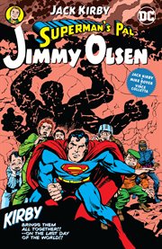 Superman's pal, Jimmy Olsen by Jack Kirby cover image